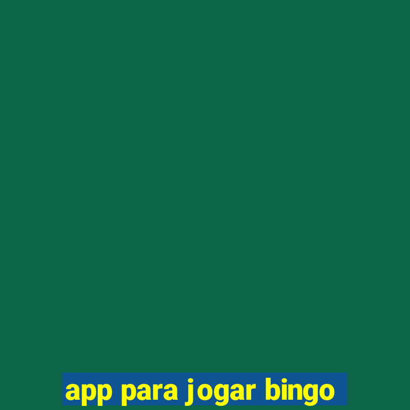 app para jogar bingo